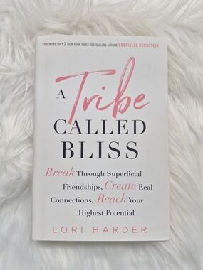 A Tribe Called Bliss by Lori Harder